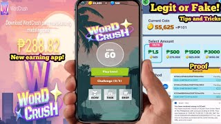 Word Crush Legit or Fake  Honest review sa Word crush with proof of cashoutLive widrawal Wordcrush [upl. by Yessej]