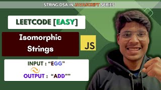 Exploring Isomorphic Strings in JavaScript  JavaScript String Tutorial [upl. by Herr]