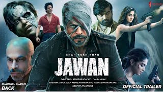 jawan2023 full movie  shah rukh Khan vijay sethupathi nayanthara sanya [upl. by Iliak]