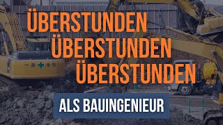 Als Bauüberwacher oder Bauleiter dreistelliges Überstundenkonto Vorsicht vor Verfall [upl. by Anaytat303]