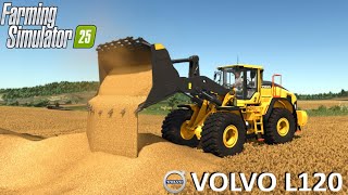 Farming Simulator 25  VOLVO L120 Large Front Loader Loads Wheat From A Field [upl. by Ephram85]