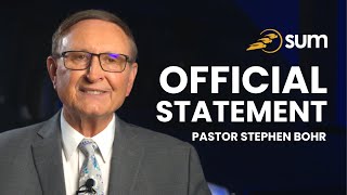 Official Statement  Pastor Stephen Bohr [upl. by Lory]