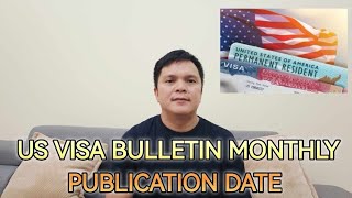 US Visa Bulletin Monthly Publication Date [upl. by Eceinehs]