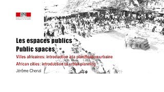 Les espaces publics  Public spaces [upl. by Yvad]