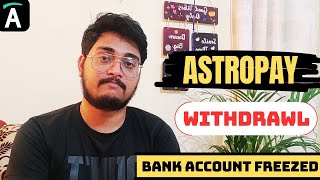 Astropay Withdrawal Problem II Astropay Withdrawal Bank account Freeze II Betting app withdraw [upl. by Adnahsor]