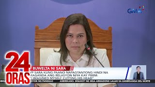 “I imagined myself cutting his head”  VP Sara Duterte realized her relationship with PBBM  24 Oras [upl. by Sabec]