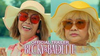 BECKY AND BADETTE  MMFF FULL TRAILER [upl. by Aubyn]