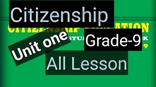 Citizenship Grade Nine Unit one all lesson [upl. by Davidoff12]