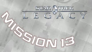 Star Trek Legacy  Mission 13 Anger and Mercy  Captain Picard TNG Enterprise E No Commentary [upl. by Magnum]