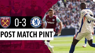 West Ham 03 Chelsea  Post Match Pint [upl. by Naux]