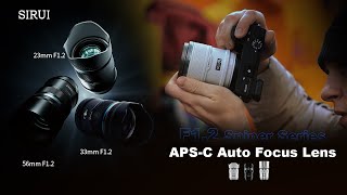 SIRUI’s first autofocus lens Sniper Series APSC T12 Autofocus Lens Set [upl. by Nahgem]