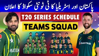 Pakistan vs Australia T20 Series 2024 Full Schedule amp Team Squads RevealedPAK T20 SquadAUS T20 sq [upl. by Enimaj]