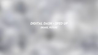 digital dash drake future sped up [upl. by Arihppas]