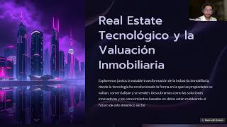 WEBINAR COVAPUE REAL ESTATE TECNOLÓGICO ¿y la valuación qué papel juega  7 de octubre de 2024 [upl. by Tocci]