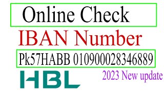 How to Check HBL IBAN Number in Pakistan 2023HBL Bank account IBAN Number Check Karen ka tarika [upl. by Yorle]