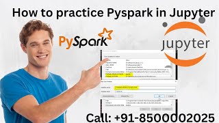 How to practice pyspark programs in Jupyter How to configure in windows to practice Jupyter Notebook [upl. by Rodmann904]