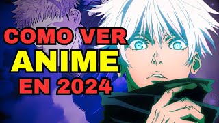 Como VER ANIME en 2024 [upl. by Whitson791]