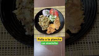 Pollo a la plancha con Alcachofa shorts food [upl. by Tyson]