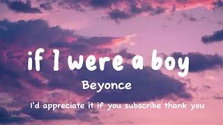 if I were a boy by Beyonce lyrics videobeyonce ifiwereaboy lyric music song [upl. by Sinegra]