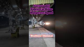 Coromandel Express at Super Dangerous Speed ShalimarChennai Indian Railways [upl. by Esinert]