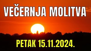 Časoslov VEČERNJA MOLITVA  PETAK 15112024 [upl. by Saidee763]