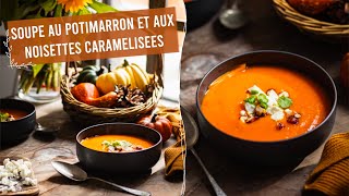 RECETTE  Soupe au potimarron et aux noisettes caramélisées [upl. by Hwang744]