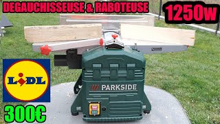 PARKSIDE dégauchisseuse et raboteuse LIDL PADM 1250 A1 1type Scheppach HMS85 Planer Thicknesser [upl. by Kcub58]