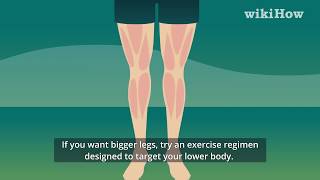 How to Make Skinny Legs Bigger [upl. by Tobi]