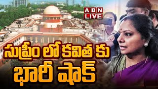 🔴BIG BREAKING LIVE  Supreme Court Judgement Kavitha Liquor Scam Case  ABN Telugu [upl. by Rox]