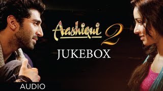 Aashiqui 2 Jukebox Full Songs  Aditya Roy Kapur Shraddha Kapoor [upl. by Rauch]