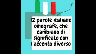 12 parole italiane omografe da conoscere che cambiano significato con laccento [upl. by Hsan]