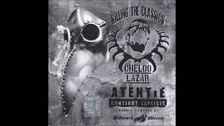 Cheloo amp Lazar  Killing The Classics Full Album [upl. by Okiek221]