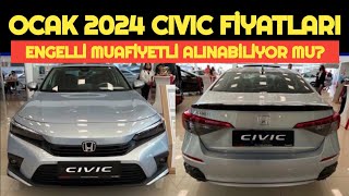 OCAK 2024 HONDA CIVIC FİYAT LİSTESİ AÇIKLANDI  ENGELLİ MUAFİYETLİ ALINABİLİYOR MU [upl. by Mlohsihc551]