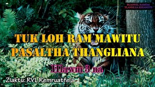 PASALTHA THANGLIANA Hlawm 3 RVL Remruatfela [upl. by Graaf]