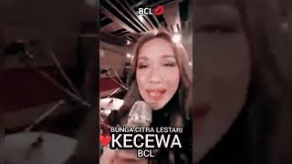 BCL KECEWA bungacitralestari bcl fypyoutube music fypシ゚viral [upl. by Zoe]