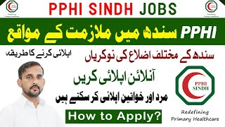 PPHI Sindh New Jobs  Latest Advertisement  How to Apply  Complete Detail [upl. by Sulamith]