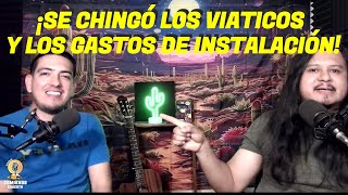 ¡SE CHINamp LOS VIATICOS Y LOS GASTOS DE INSTALACIÓN Episodio 5  Abuso de confianza [upl. by Ahtael261]