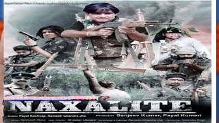 Naxalite  Official Trailer  Full Trailer HD 2019 Jharkhand New Movie [upl. by Moretta]