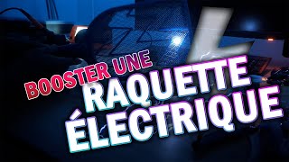 Booster une raquette électrique ⚡ [upl. by Sellers]