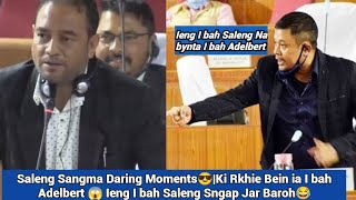 Saleng Sangma Daring Moments😎Ki Rkhie Bein ba kren bah Adelbert Ieng bah Saleng Sngap Jar Baroh🤣 [upl. by Ylen]