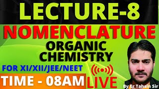 8AMORGANIC CHEMISTRYNOMENCLATUREFOR XIXIIJEEBASICNEETBASIC organicchemistry nomenclature [upl. by Fairweather]