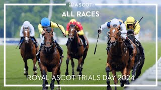 Royal Ascot Trials Day 2024  All Races [upl. by Apicella]