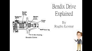 Bendix Drive Explanation Raghu Lesnar [upl. by Ramburt]