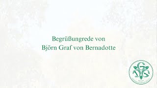 Begrüßungsrede Björn Graf von Bernadotte [upl. by Ahsieym]