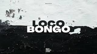 BANGER  Locobongo Best Drops Ever Release [upl. by Nevlin]