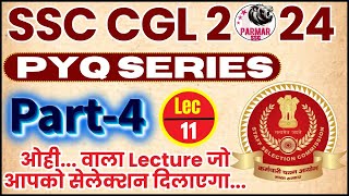 GK FOR SSC CGL 2024  PYQ SERIES PART 4  LEC11  PARMAR SSC [upl. by Oina398]