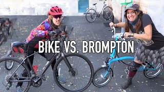 Brompton vs a Regular Bike  What’s the difference [upl. by Delaine548]