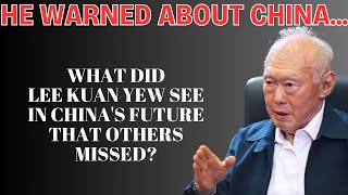 Lee Kuan Yew’s Bold Prediction That Others Missed How China Will Overtake the World [upl. by Ennairrac]