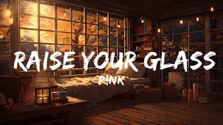 Pnk  Raise Your Glass [upl. by Alyt]