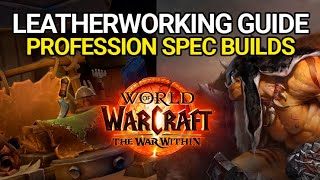 The War Within Leatherworking Guide  Best Profession Specialization Builds [upl. by Atteynot829]